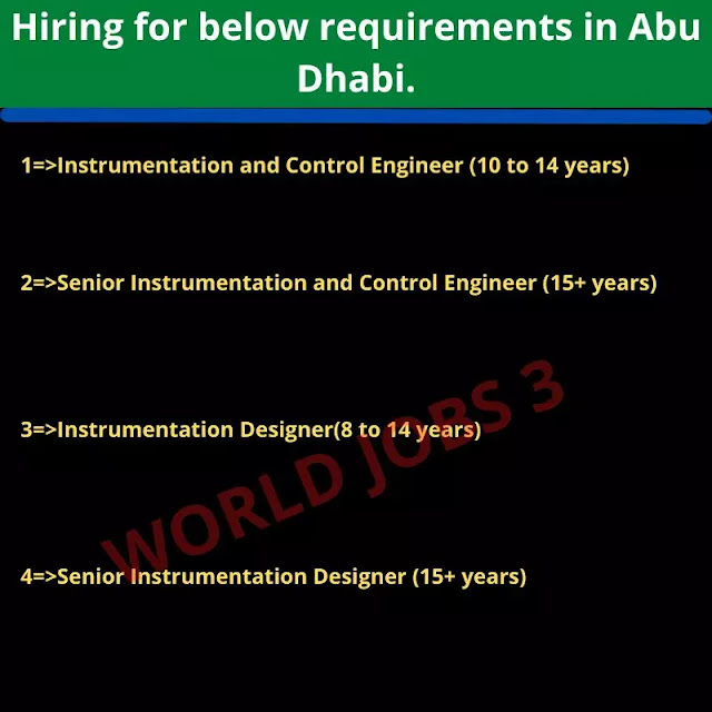 Hiring for below requirements in Abu Dhabi.