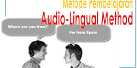 Metode Pembelajaran Bahasa Inggris The Audio-Lingual Method