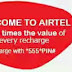 WOW,GET 5 TIMES YOUR RECHARGE ON AIRTEL AND USE THE MAIN CREDIT FOR ANYTHING