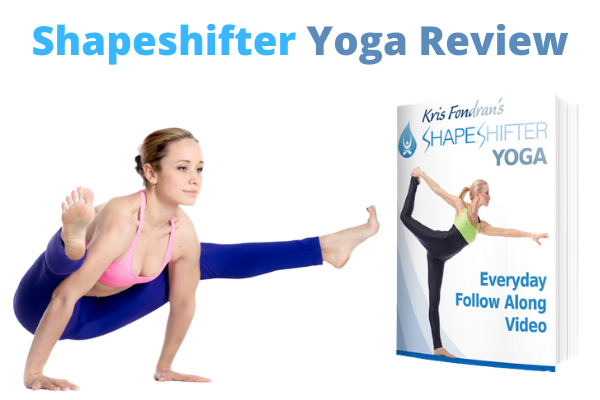 Shapeshifter Yoga Review - Does This Fitness Program Really Work?