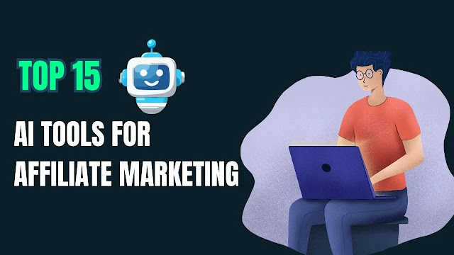 AI Tools for Affiliate Marketing