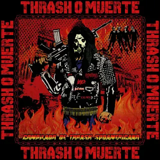 Compilado - Thrash o muerte (2021)