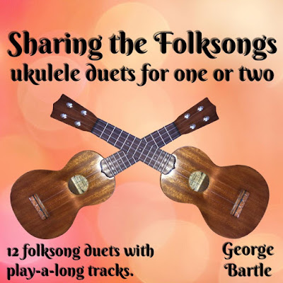 George Bartle Ukulele folksongs