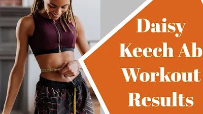 Daisy Keech Ab Workout Results