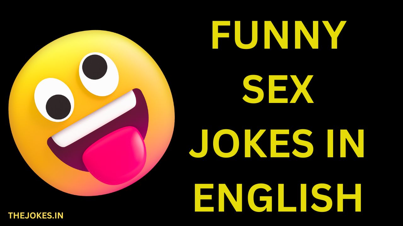 Sex jokes in English-Funny Dirty jokes