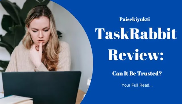TaskRabbit Review: Can It Be Trusted? [2023]