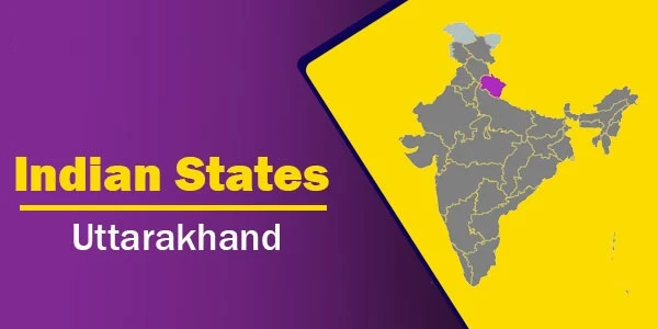 Indian States - Uttarakhand | GK Boys