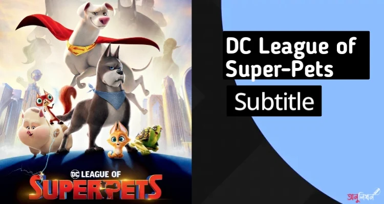 DC League of Super-Pets English Subtitle download srt