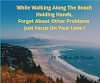 While Walking Along The Beach Holding Hands, Forget About Other Problems Just Focus On Your Love