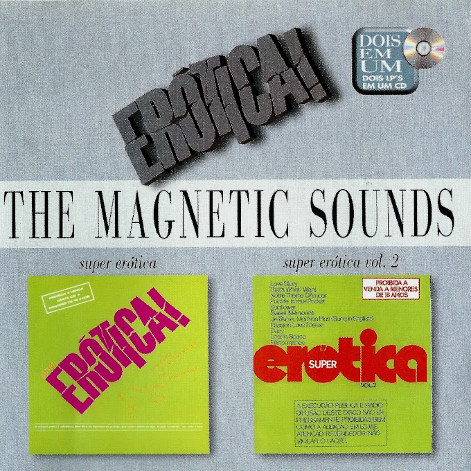 The Magnetic Sounds - Super Erótica - Vol. 1 e 2