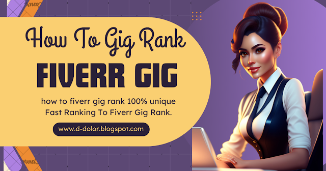 how to fiverr gig rank 100% unique
