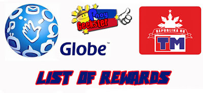 Globe at TM Listahan ng Rewards Code