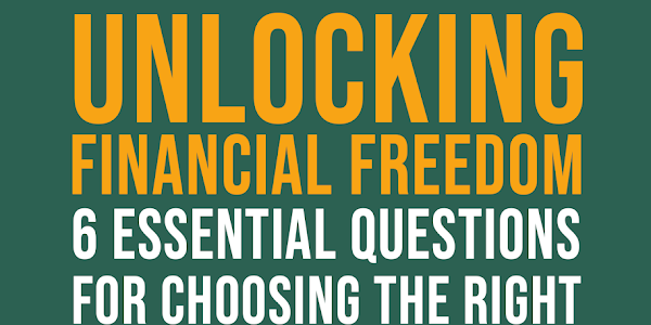 Unlocking Financial Freedom: 6 Essential Questions for Choosing the Right Home Equity Loan