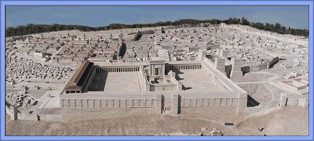 The Second Temple Complex in Jerusalem - Rebuilt By Herod