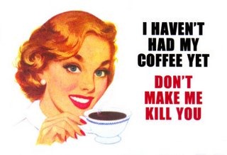 Haven-t-Had-My-Coffee-Yet