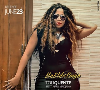 Matilde Conjo Feat. Afro Madjaha - Tou Quente (2016) 