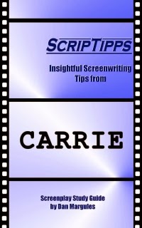 ScripTipps: Carrie, a scene-by-scene deconstruction of the 1976 screenplay Carrie for screenwriters, available at Amazon.com.