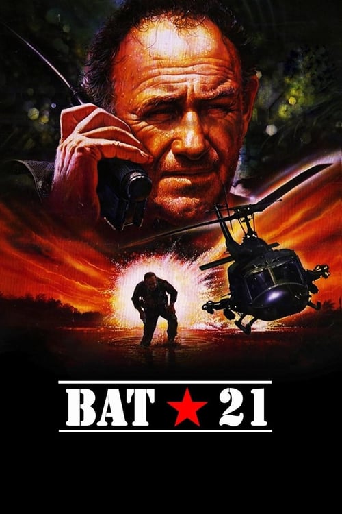 [HD] Air Force Bat 21 1988 Streaming VF Gratuit