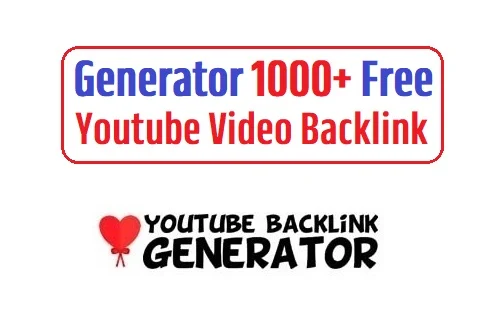 Youtube Video Backlink Generator 1000 Free