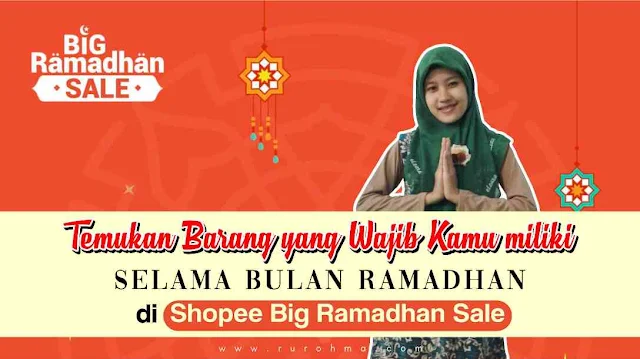 Shopee Big Ramadhan Sale