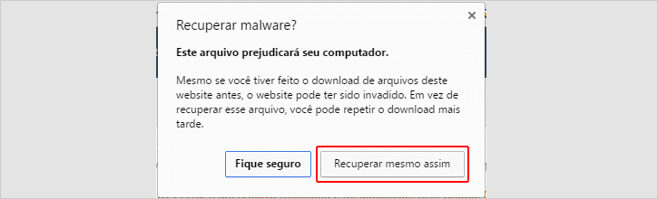 Arquivo identificado como malicioso no Google Chrome