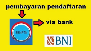 pembayaran sbmptn via bank bni