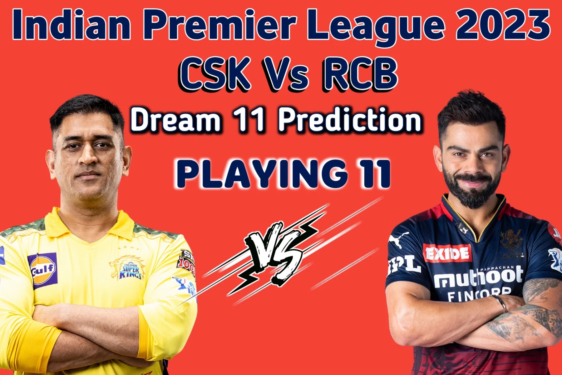 IPL 2023 RCB VS CSK Dream 11 Team Prediction Today