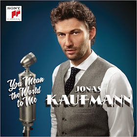 You Mean the World to Me - Jonas Kaufmann - Sony