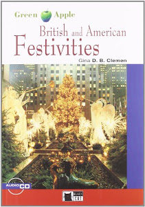 British and American Festivities. Con audiolibro. CD Audio [Lingua inglese]: British and American Festivities + audio CD