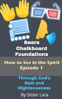 Seers Chalkboard Foundations How to See in the Spirit Episode 1 Through Gods Rest and Righteousness   Is a study companion booklet with pictures, questions and prompts for answers, room to journal and more.      It is written to help God's people understand His Rest through the lost art of the finished works of the cross and be positioned to allow the Word of God bring videos before their eyes to see in the Spirit by using a simple four step picture demonstration for every disciple to follow and learn to see Jesus.      To date, we have many that are seeing in the Spirit from these teachings and most of all seeing Jesus.   I put these together to help those who are new coming into this place to learn.