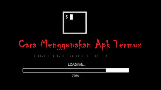 Cara Menggunakan Apk Termux