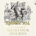 Episode 274: The Worlds of Sherlock Holmes 