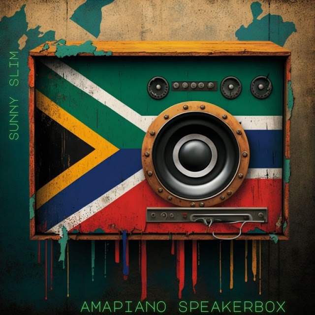 Sunny Slim – Amapiano Speakerbox EP