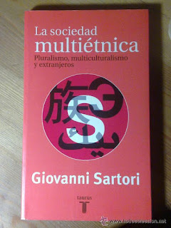 La sociedad multiétnica: pluralismo, multiculturalismo y extranjeros - G. Sartori