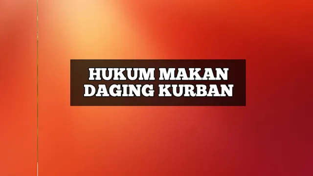 Hukum Makan daging kurban