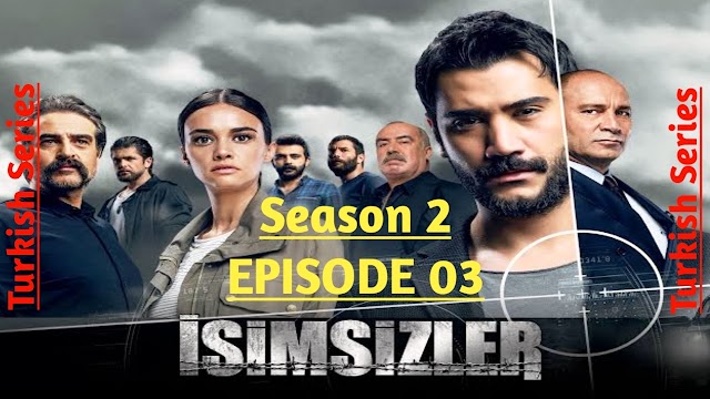 Isimsizler Episode 16 Season 2 Urdu Subtitles