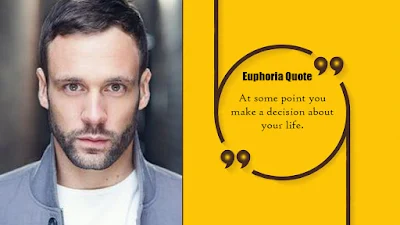 Euphoria Quotes