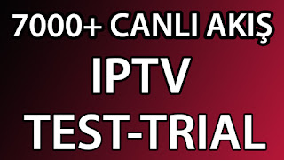 Güncel IPTV Ücretsiz TEST +7000 Kanal