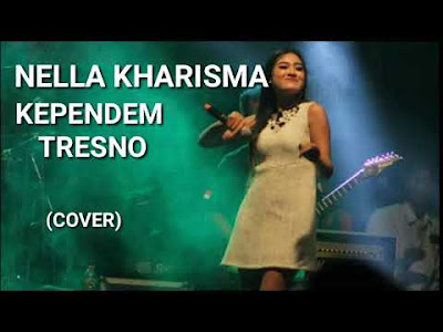 Download Lagu Nella Kharisma Kependem Tresno Mp3 Terbaru Full Album 