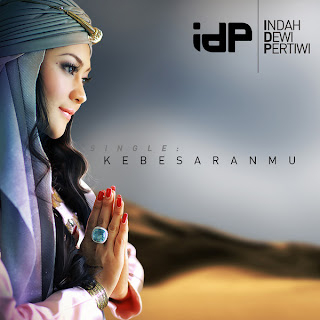 Indah Dewi Pertiwi - KebesaranMu