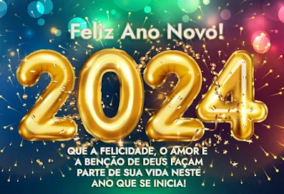 Feliz Ano Novo 2024! Mensagens Para Enviar Pelo WhatsApp