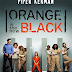 [Lançamento] ORANGE IS THE NEW BLACK - Piper Kerman #OITNB