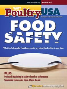 WATT Poultry USA - August 2012 | ISSN 1529-1677 | TRUE PDF | Mensile | Professionisti | Tecnologia | Distribuzione | Animali | Mangimi
WATT Poultry USA is a monthly magazine serving poultry professionals engaged in business ranging from the start of Production through Poultry Processing.
WATT Poultry USA brings you every month the latest news on poultry production, processing and marketing. Regular features include First News containing the latest news briefs in the industry, Publisher's Say commenting on today's business and communication, By the numbers reporting the current Economic Outlook, Poultry Prospective with the Economic Analysis and Product Review of the hottest products on the market.