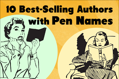 10 Best-Selling Authors Amongst Pen Names