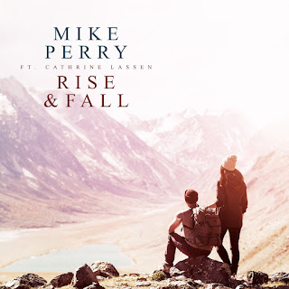 MP3 download Mike Perry - Rise & Fall (feat. Cathrine Lassen) - Single iTunes plus aac m4a mp3