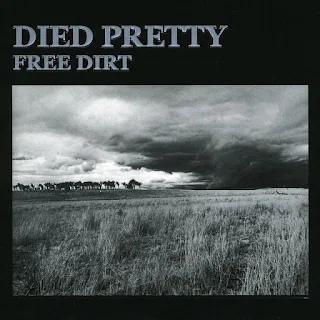 ALBUM: Free Dirt - The Died Pretty