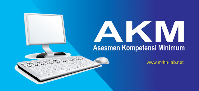 Download Soal Asesmen Kompetensi Minimum (AKM) SMA 1