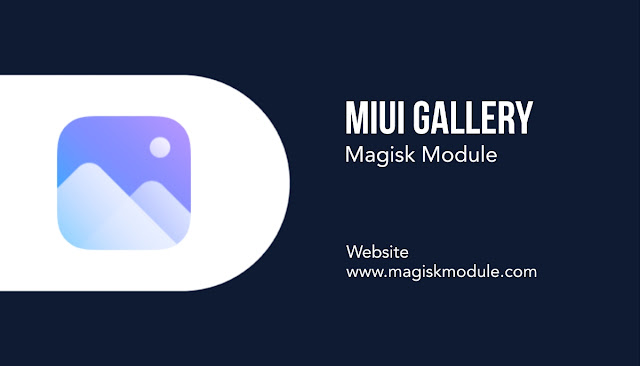 MIUI Gallery Magisk