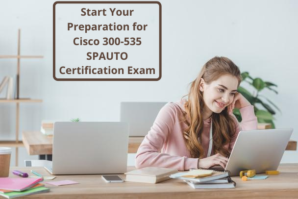 300-535: Outstanding Study Tips to Become Cisco Certified DevNet Specialist Service Provider Automation and Programmability