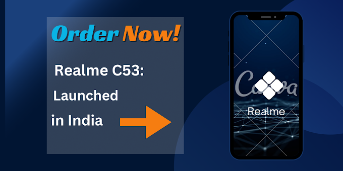 Realme C53 6/128- इंडिया मारकेट में लॉन्च...